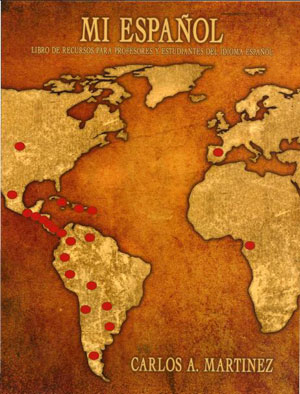 Mi Español (AuthorHouse Editorial, USA) ISBN: 978-1-4343-8658-8.